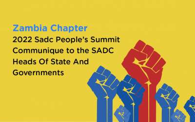 Zambia Chapter 2022 SADC People’s Summit Communique To The Sadc Heads Of State And Governments