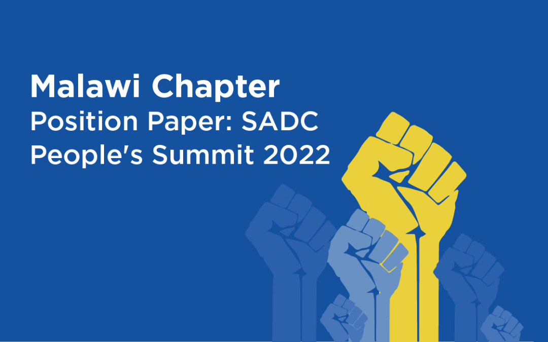 Malawi Chapter Position Paper: SADC People’s Summit 2022
